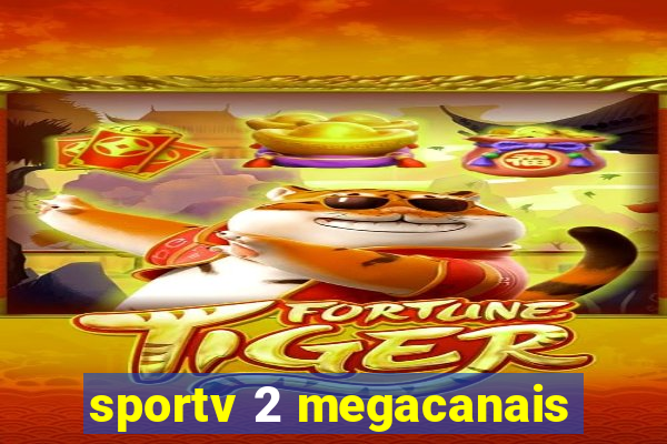 sportv 2 megacanais